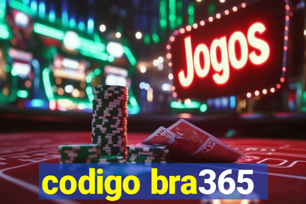 codigo bra365